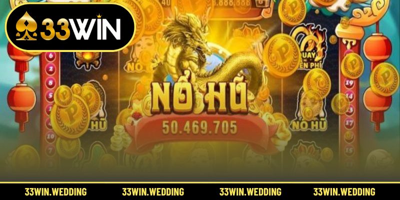 Bí quyết quay nổ hũ 33win hiệu quả giúp tối đa lợi nhuận.