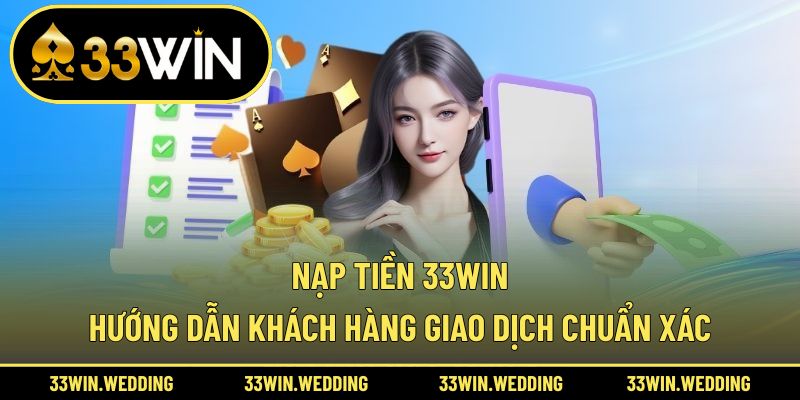 nạp tiền 33win
